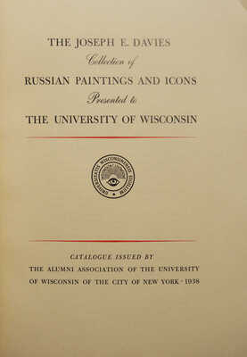 [Джозеф Дэвис. Коллекция русской живописи и икон в университете Висконсина], 1938.